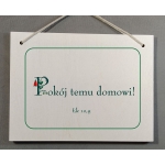 Tabliczka drewniana - Pokój temu domowi - BDH2 15 x 20 cm