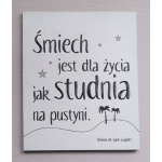 Śmiech jest dla życia jak studnia na pustyni