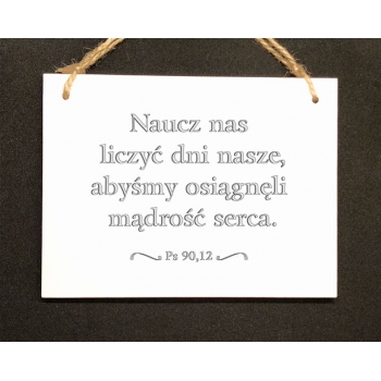 Tabliczka drewniana Naucz nas liczyć dni nasze BDH22 - 20 x 15 cm