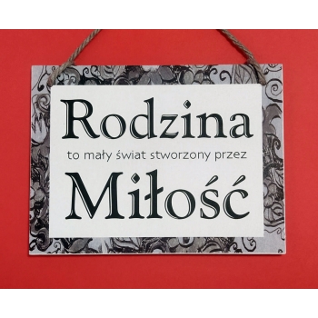 Rodzina to mały świat stworzony przez miłość