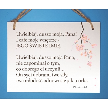 Tabliczka drewniana - Uwielbiaj Duszo moja Pana