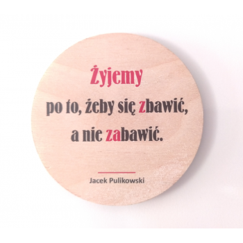 Tabliczka z cytatem - Jacek Pulikowski