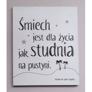 Śmiech jest dla życia jak studnia na pustyni