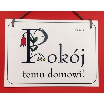 Błogosławieństwo domu - tabliczka drewniana ORH4 Pokój temu domowi 25 x 18cm