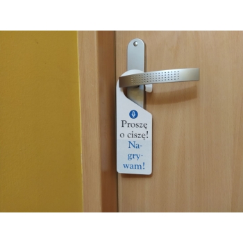 Proszę o ciszę Nagrywam - zawieszka na drzwi