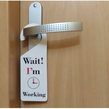 Zawieszka drewniana dwustronna na drzwi Wait! I'm Working /  You can do it - ZW3