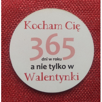 Kocham Cię 365 dni w roku - magnes na walentynki