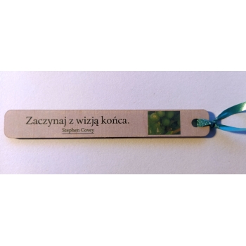 Zakładka drewniana zaczynaj z wizją końca